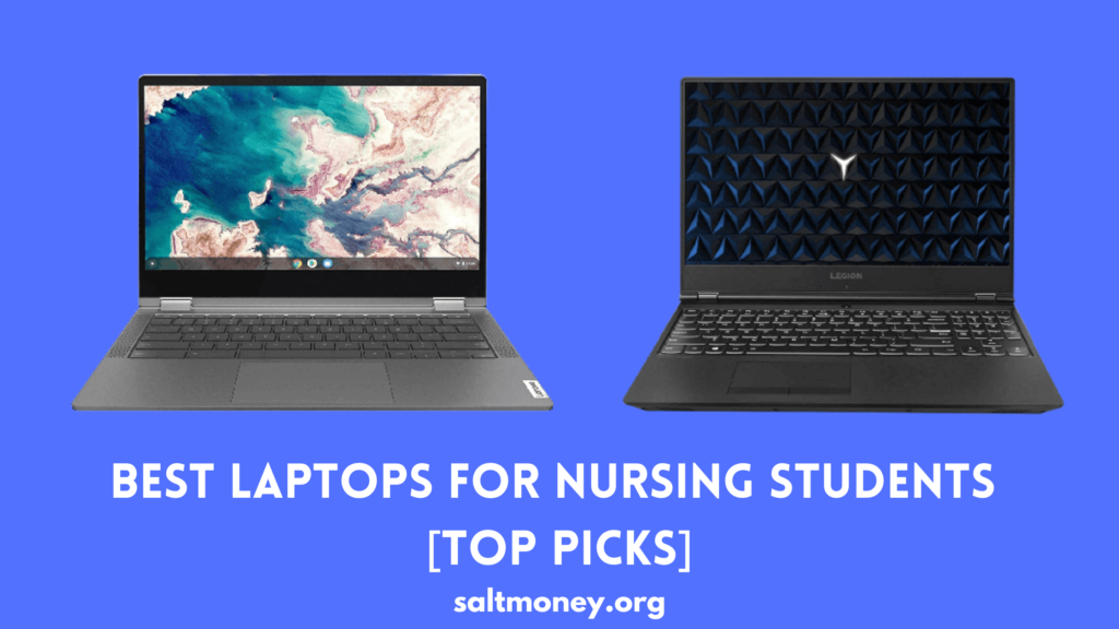 10 Best Laptops For Nursing Students In 2022 [Top Picks]