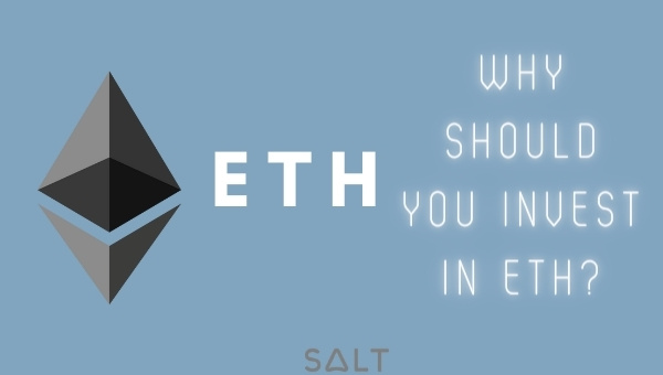 Why Should You Invest In ETH?