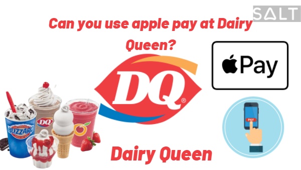 Can you use apple pay at Dairy Queen?