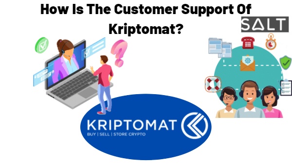 How Is The Customer Support Of Kriptomat